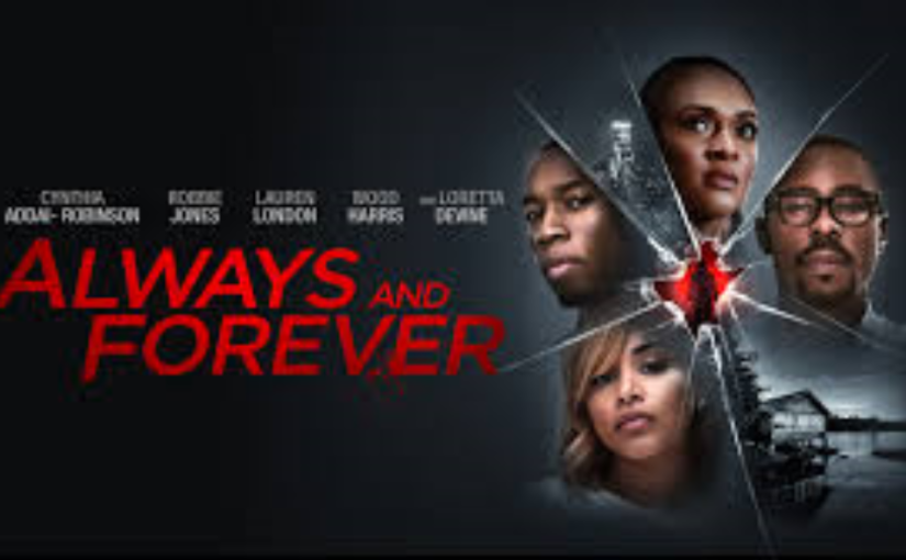 Cinéma – sortie salles USA : « Always and forever », un film dont on ne se souviendra plus demain.